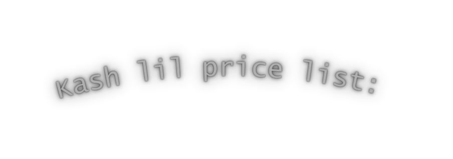 Kash lil price list